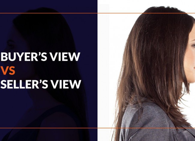 Buyer’s View vs Seller’s View