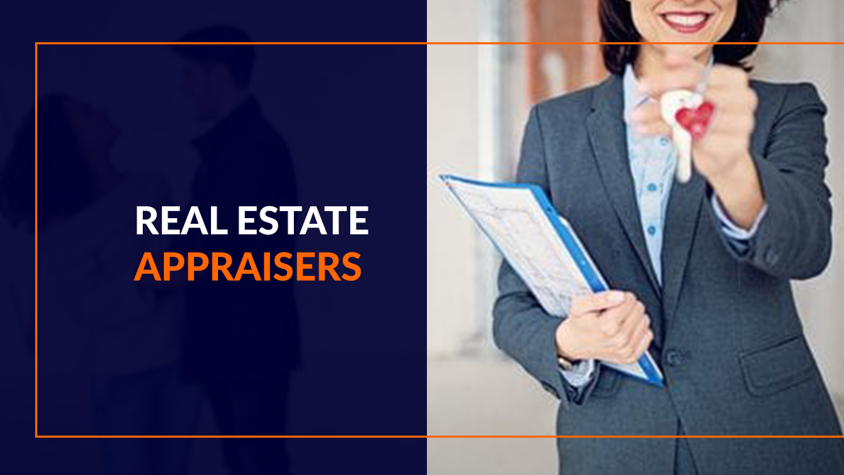 Who Are The Real Estate Appraisers?